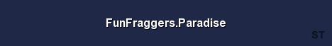 FunFraggers Paradise Server Banner