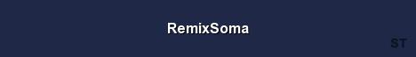 RemixSoma Server Banner