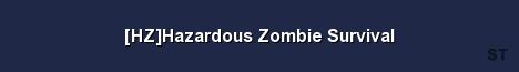 HZ Hazardous Zombie Survival Server Banner