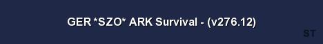 GER SZO ARK Survival v276 12 Server Banner