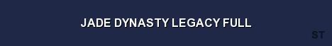 JADE DYNASTY LEGACY FULL Server Banner