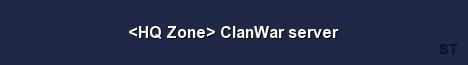HQ Zone ClanWar server 