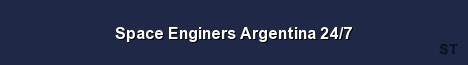 Space Enginers Argentina 24 7 Server Banner