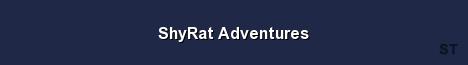 ShyRat Adventures Server Banner
