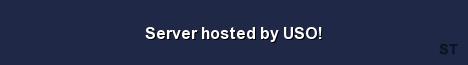 Server hosted by USO 