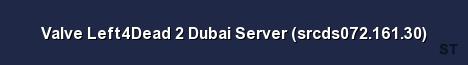 Valve Left4Dead 2 Dubai Server srcds072 161 30 