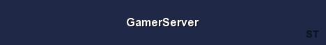 GamerServer Server Banner