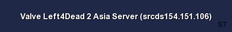 Valve Left4Dead 2 Asia Server srcds154 151 106 