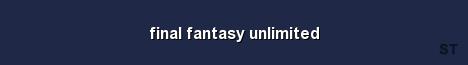 final fantasy unlimited Server Banner