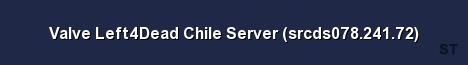 Valve Left4Dead Chile Server srcds078 241 72 Server Banner