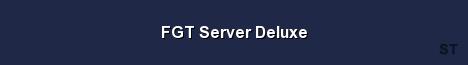 FGT Server Deluxe 
