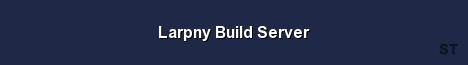 Larpny Build Server 