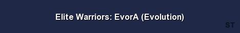 Elite Warriors EvorA Evolution Server Banner