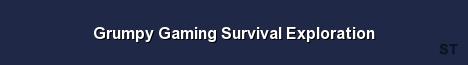 Grumpy Gaming Survival Exploration Server Banner