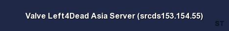 Valve Left4Dead Asia Server srcds153 154 55 Server Banner