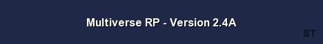Multiverse RP Version 2 4A Server Banner