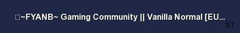 FYANB Gaming Community Vanilla Normal EU 5 Server Banner