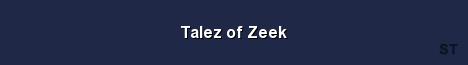 Talez of Zeek Server Banner