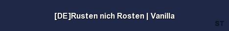 DE Rusten nich Rosten Vanilla Server Banner