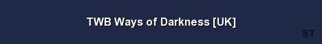 TWB Ways of Darkness UK Server Banner