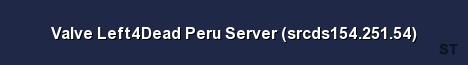 Valve Left4Dead Peru Server srcds154 251 54 