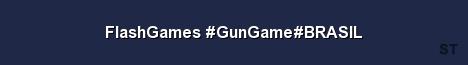 FlashGames GunGame BRASIL Server Banner
