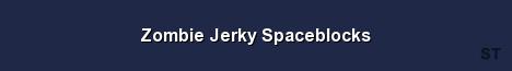 Zombie Jerky Spaceblocks Server Banner