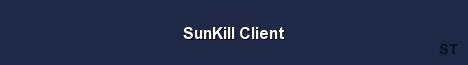 SunKill Client Server Banner