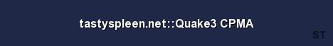 tastyspleen net Quake3 CPMA Server Banner