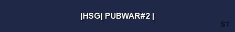 HSG PUBWAR 2 Server Banner
