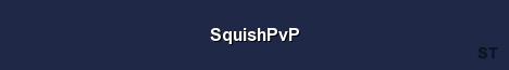 SquishPvP Server Banner