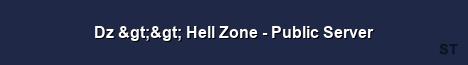Dz Hell Zone Public Server Server Banner