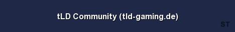 tLD Community tld gaming de Server Banner
