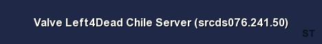 Valve Left4Dead Chile Server srcds076 241 50 Server Banner