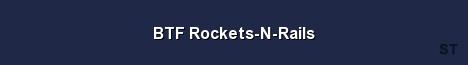 BTF Rockets N Rails Server Banner