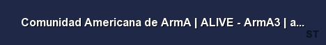 Comunidad Americana de ArmA ALIVE ArmA3 armacaa com Server Banner