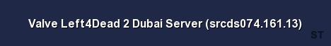 Valve Left4Dead 2 Dubai Server srcds074 161 13 