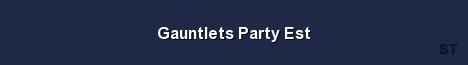 Gauntlets Party Est Server Banner