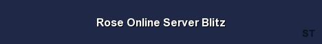 Rose Online Server Blitz Server Banner
