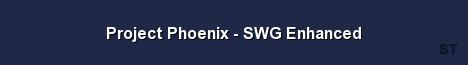Project Phoenix SWG Enhanced Server Banner