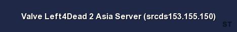 Valve Left4Dead 2 Asia Server srcds153 155 150 