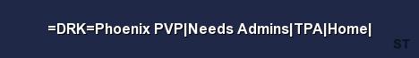 DRK Phoenix PVP Needs Admins TPA Home Server Banner