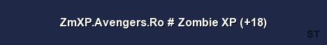 ZmXP Avengers Ro Zombie XP 18 Server Banner