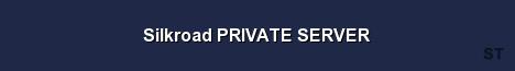 Silkroad PRIVATE SERVER Server Banner