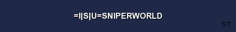 I S U SNIPERWORLD Server Banner