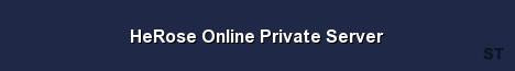 HeRose Online Private Server Server Banner