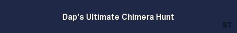 Dap s Ultimate Chimera Hunt Server Banner