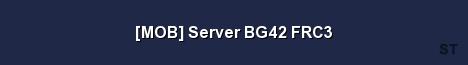 MOB Server BG42 FRC3 Server Banner