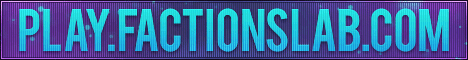 FactionsLab Server Banner