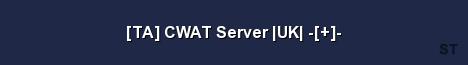 TA CWAT Server UK Server Banner